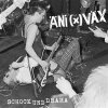 Äni(X)Väx – Schock Und Drama LP
