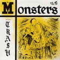 Monsters, The – You're Class, I'm Trash LP+7"