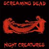 Screaming Dead – Night Creatures col 12"