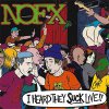 NOFX – I Heard They Suck Live!! LP