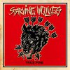 Starving Wolves – True Fire LP