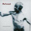 Refused – Songs To Fan The Flames Of Discontent 2xLP