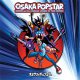 Osaka Popstar – Osaka Popstar And The American Legends ... LP