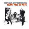 Mud City Manglers, The – Heart Full Of Hate LP