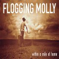 Flogging Molly – Within A Mile Of Home LP