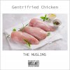 Muslims, The – Gentrifried Chicken LP