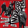 Bad Mojos - Songs That Make You Wanna Die LP
