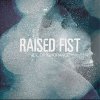 Raised Fist – Veil Of Ignorance LP