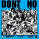 Don't No – Incite The Riot LP