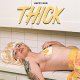 Thick – Happy Now LP