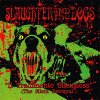 Slaughter And The Dogs – Il Tradimento Silenzioso LP