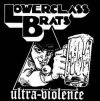 Lower Class Brats - Ultra Violence (Druck)