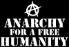 Anarchy For A Free Humanity (Druck)