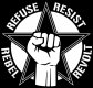 Refuse Resist Rebel Revolt (Druck)