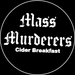 Mass Murderers - zum Schließen ins Bild klicken