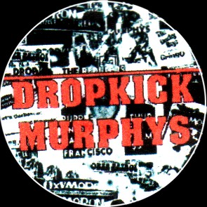 Dropkick Murphys - zum Schließen ins Bild klicken