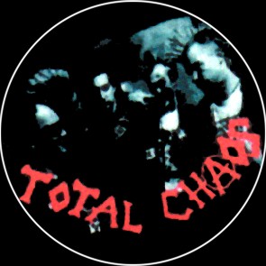Total Chaos - zum Schließen ins Bild klicken