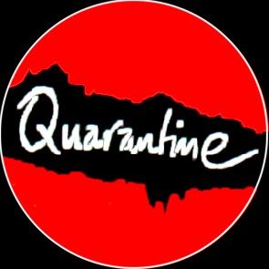 Quarantine - zum Schließen ins Bild klicken