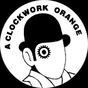 Clockwork Orange - zum Schließen ins Bild klicken