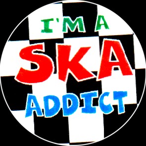 Ska Addict - zum Schließen ins Bild klicken
