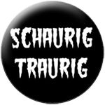 Schaurig Traurig - Click Image to Close