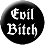 Evil Bitch - zum Schließen ins Bild klicken