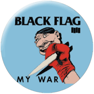 Black Flag - My War (Button) - zum Schließen ins Bild klicken