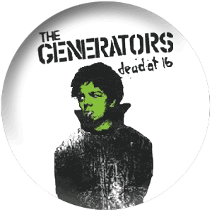 Generators, The - Dead At Is (Button) - Click Image to Close