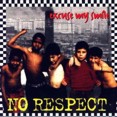 No Respect – Excuse My Smile (CD)