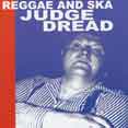 Judge Dread – Reggae And Ska CD