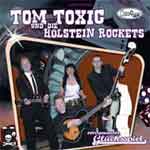 Tom Toxic Und Die Holstein Rockets – Verdammtes Glücksspiel CD - zum Schließen ins Bild klicken