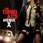 Turbo AC´s, The – Avenue X CD - Click Image to Close