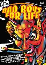 V/A – Bad Boys For Life DVD - Click Image to Close
