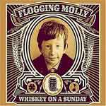 Flogging Molly – Whiskey On A Sunday CD/ DVD - Click Image to Close