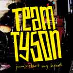 Team Tyson – Jump, Start My Head CD - zum Schließen ins Bild klicken