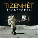 Tizenhét - Moonstompin CD - Click Image to Close