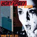 Roxy Epoxy & The Rebound - Band Aids On Bullet Holes CD - Click Image to Close