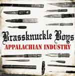 Brassknuckle Boys - Appalachian Industry CD - zum Schließen ins Bild klicken