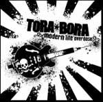Tora Bora - Modern Life Overdose CD - zum Schließen ins Bild klicken