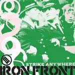 Strike Anywhere - Iron Front CD - zum Schließen ins Bild klicken
