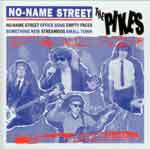 Pikes, The - No Name Street CD - Click Image to Close