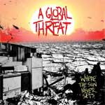 A Global Threat - Where The Sun Never Sets CD - Click Image to Close
