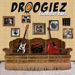 Droogiez - Glorious Days CD - Click Image to Close