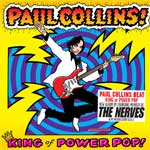 Collins, Paul - King Of Power Pop CD - zum Schließen ins Bild klicken