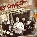 Rat City Riot - Better Than Nothing DigiCD - zum Schließen ins Bild klicken