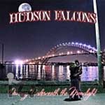 Hudson Falcons - Dancing Underneath The Moonlight DigiCD - zum Schließen ins Bild klicken
