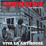 Leatherface - Viva La Arthouse CD - zum Schließen ins Bild klicken
