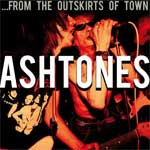 Ashtones - ... From The Outskirts Of Town CD - Click Image to Close