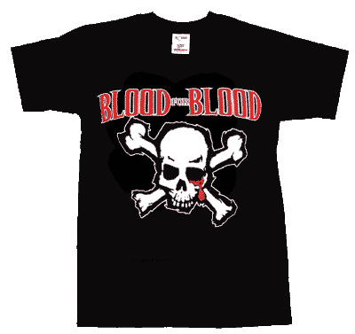 Blood For Blood/ Skull T-Shirt - Click Image to Close