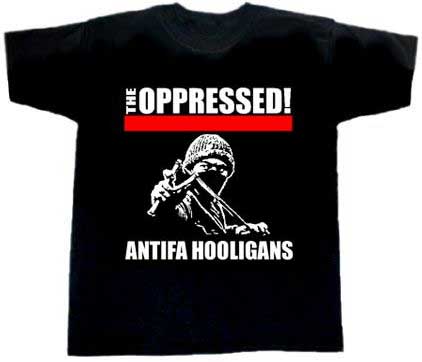 Oppressed, The/ Antifa Hooligan T-Shirt - Click Image to Close
